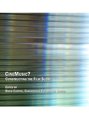 cover image of CineMusic? Constructing the Film Score